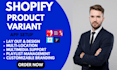 setup shopify product variant avis gblobo optis king ymq variant option apo