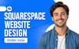 design and develop a professional squarespace website