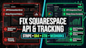build and fix squarespace website with API integration, ga4 gtm and stripe setup