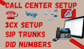 provide a complete 3cx setup with sip trunks did numbers and extensions