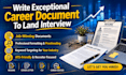 write exceptional career document to land interview
