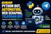 build python bot, automation bot, web scraping, telegram bot