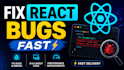 fix your react bugs and frontend issues quickly
