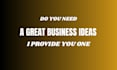 tell you about business ideas