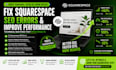 fix, design and redesign squarespace website for SEO, bugs and conversions