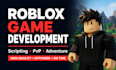 roblox game development, custom roblox game, mvp, pvp, adventure, roblox script