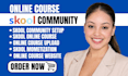 setup skool online community setup skool online course skool community manager