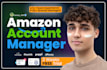 be your amazon account manager, amazon fba expert