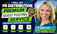 do PR distribution, premium guest posting service, and guest post backlinks