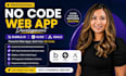 do no code web app, bubble io developer, glide, adalo web app development