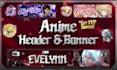 make your header and banner for anime or your oc