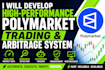build a high performance polymarket trading and arbitrage bot system