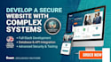 develop a secure website with complex systems