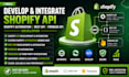 develop integrate shopify api shopify automation rest api firebase api developer