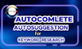 do google autocomplete and autosuggestion for keyword research