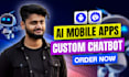 build ai mobile apps, ai integration, chatbot, ai website, ai app developer