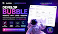 develop bubble website bubble mvp saas bubble app developer