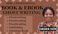 ghostwrite bestselling books ebooks writer book writer and kindle book writer