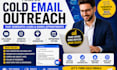 do cold email outreach and generate leads