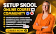 setup skool community circle so mighty network ghl kajabi skool course creation