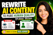 humanize ai generated content and make it natural and plagiarism free