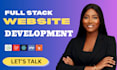 do full stack website development, backend API, bug fixing fast