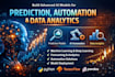 build advanced ai models for prediction, automation and data analytics
