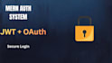 build secure mern authentication system with jwt and oauth