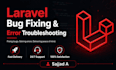 laravel bug fixing, error troubleshooting and performance optimization