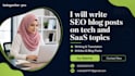 write SEO belog posts on tech and saas topics