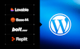convert your lovable, bolt, base44 or replit website into wordpress