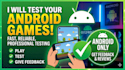 test your android game and give honest user experience feedback