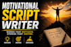 write powerful motivational youtube scripts that inspire