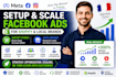 setup and scale facebook ads campaigns for shopify
