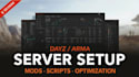 setup and configure arma reforger or dayz servers with mods and scripts
