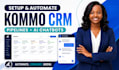 setup and automate your kommo CRM with pipelines and ai chatbots