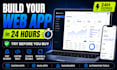 build your custom web app in 24 hours