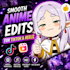 create smooth anime edits for tiktok and reels