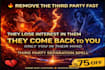 cast break them up end relationship get ex back remove third party spell