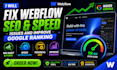 fix webflow SEO, speed issues and improve google ranking