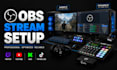 setup professional and optimize obs studio for streaming and recording