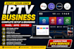 setup your iptv business, panel, apps and full branding system