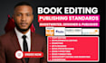 do book editing and proofreading, guide first time authors, manuscript editor