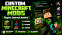 develop custom minecraft mods, plugins, and bedrock addons