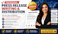 write and publish your press release for maximum media coverage and visibility