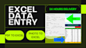 do fast excel data entry, pdf to excel, photo to excel in 24 hours