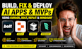 build, fix and deploy ai apps and mvps using cursor, bolt replit and  windsurf
