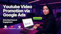 promote your youtube video with google ads
