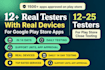 provide 12 app testers google play testers android app testing app testing