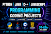 do computer science, java programming, cpp, python, ai, ml and coding projects